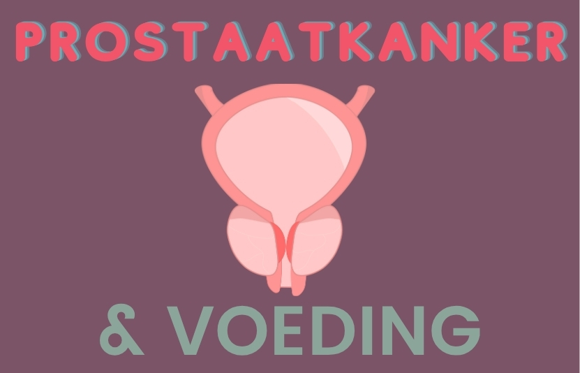 hoe eten bij prostaatkanker